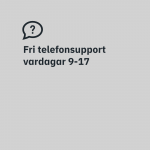 Fri telefonsupport vardagar 9-17. Fri telefonsupport vardagar 9-17.